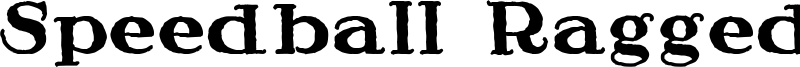 Speedball Ragged Font