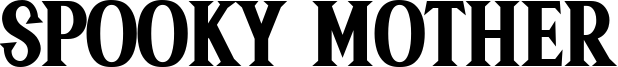 Spooky Mother Font