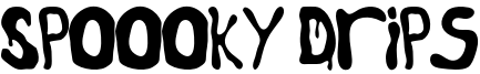 Spoooky Drips Font