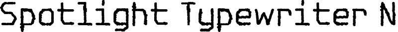 Spotlight Typewriter NC Font