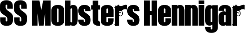 SS Mobsters Hennigar Font