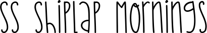 SS Shiplap Mornings Font