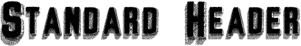 Standard Header Font