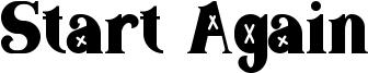 Start Again Font