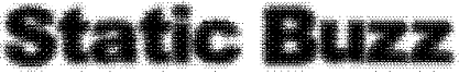 Static Buzz Font