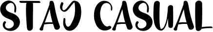 Stay Casual Font