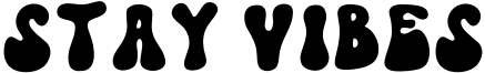 Stay Vibes Font