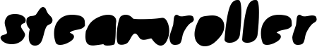 Steamroller Font
