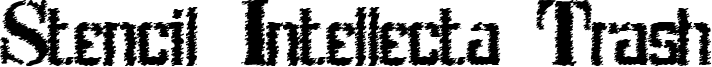 Stencil Intellecta Trash Font