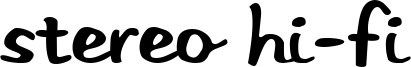 Stereo Hi-Fi Font