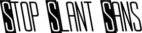 Stop Slant Sans Font