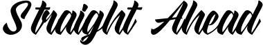 Straight Ahead Font