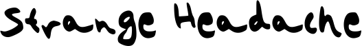 Strange Headache Font