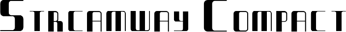 Streamway Compact Font