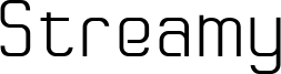 Streamy Font