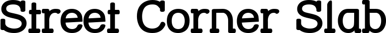 Street Corner Slab Bold.TTF