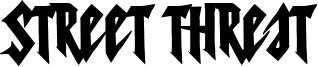 Street Threat Font