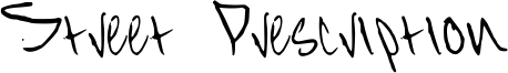 Street Prescription Font
