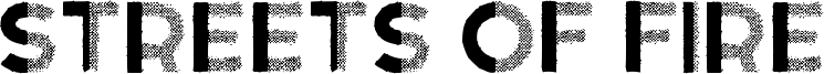 Streets of Fire Font