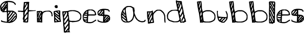 Stripes and bubbles Font
