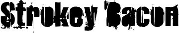 Strokey Bacon Font