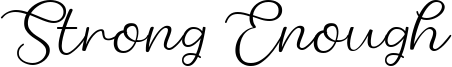 Strong Enough Font
