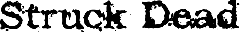Struck Dead Font