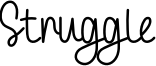 Struggle Font