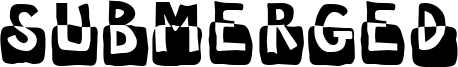 Submerged Font