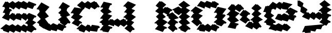 Such Money Font
