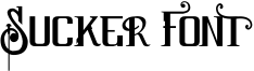 Sucker Font Font