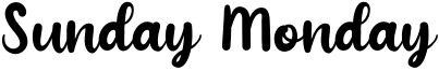 Sunday Monday Font