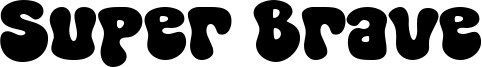 Super Brave Font
