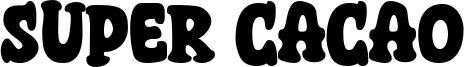 Super Cacao Font