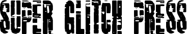 Super Glitch Press Font