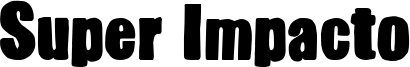 Super Impacto Font