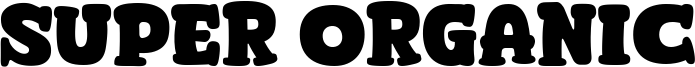 Super Organic Font