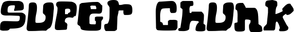 Super Chunk Font