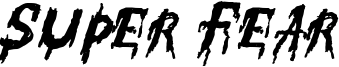 Super Fear Font