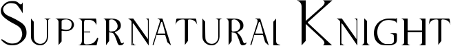 Supernatural Knight Font