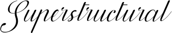 Superstructural Font