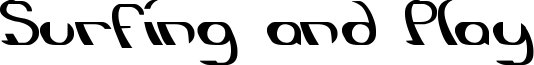 Surfing and Play Font