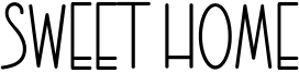 Sweet Home Font