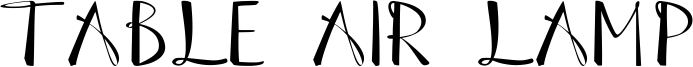 Table Air Lamp Font