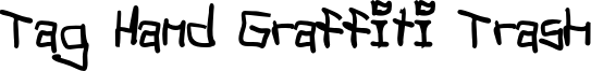 Tag Hand Graffiti Trash_fat.otf