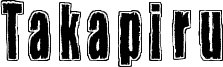 Takapiru2.ttf