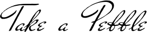 Take a Pebble Font