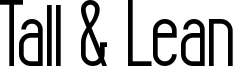 Tall & Lean Font