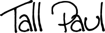 Tall Paul Font
