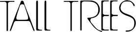 Tall Trees Font